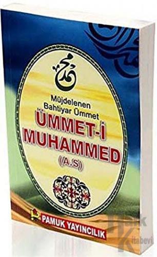 Ümmet-i Muhammed (A.S) (Sohbet-024)