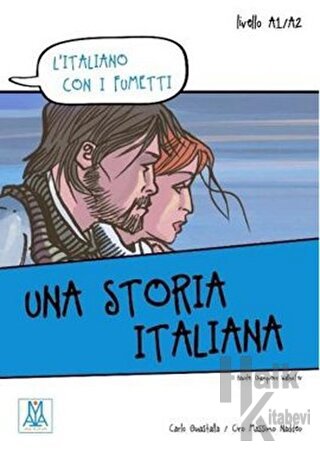 Una Storia Italiana (L'italiano Con i Fumetti- Livello: A1-A2) İtalyan