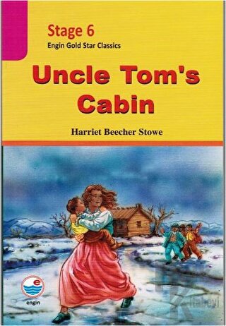 Uncle Tom's Cabin - Stage 6