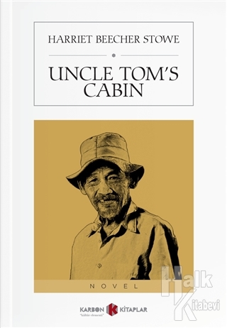 Uncle Tom's Cabin - Halkkitabevi
