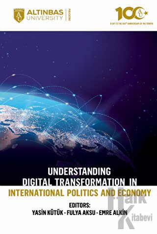 Understanding Digital Transformation in International Politics and Economy