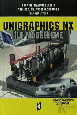 Unigraphics NX ile Modelleme - Halkkitabevi