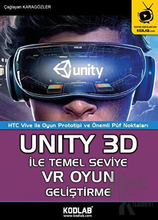 Unity 3D İle Temel Seviye VR Oyun Geliştirme