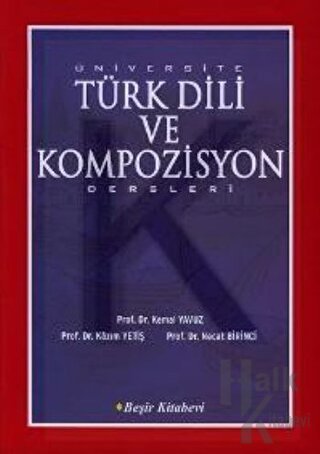 Üniversite Türk Dili ve Kompozisyon Dersleri - Halkkitabevi