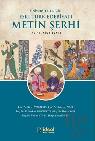 Üniversiteler İçin Eski Türk Edebiyatı Metin Şerhi 17-19. Yüzyıllar - 