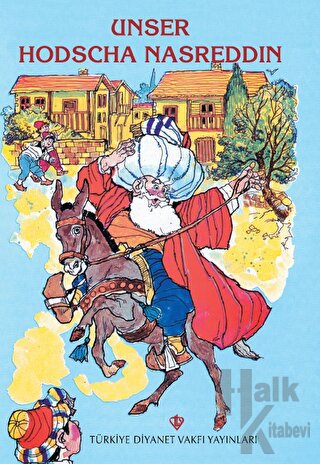 Unser Hodscha Nasreddin (Nasreddin Hoca Almanca) - Halkkitabevi