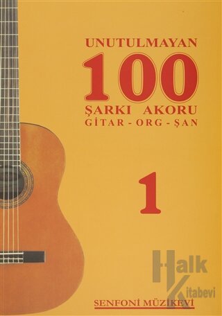 Unutulmayan 100 Şarkı Akoru - 1