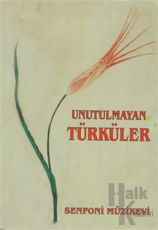 Unutulmayan Türküler - Halkkitabevi