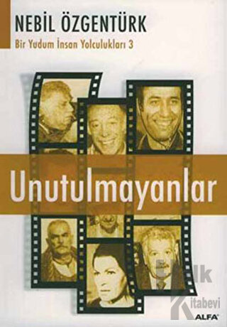 Unutulmayanlar Nebil Özgentürk’le Bir Yudum İnsan Yolculukları