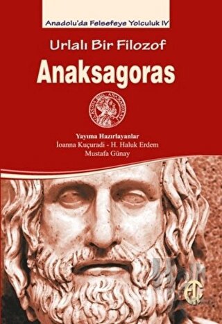 Urlalı Bir Filozof - Anaksagoras - Halkkitabevi