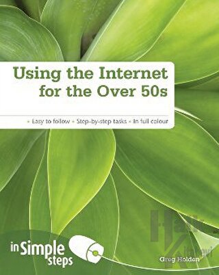 Using the Internet for the Over 50s in Simple Steps - Halkkitabevi