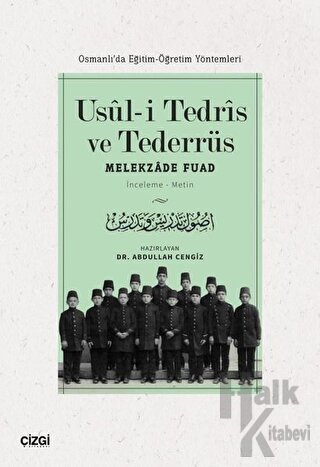 Usul-i Tedris ve Tederrüs: Osmanlı'da Eğitim - Öğretim Yöntemleri - Ha