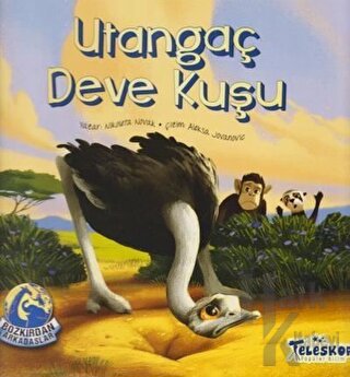 Utangaç Devekuşu - Bozkırdan Arkadaşlar - Halkkitabevi