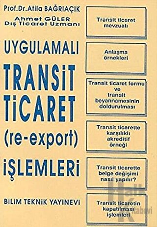 Uygulamalı Transit Ticaret (Re-Export) İşlemleri - Halkkitabevi