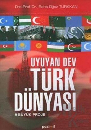 Uyuyan Dev Türk Dünyası - Halkkitabevi