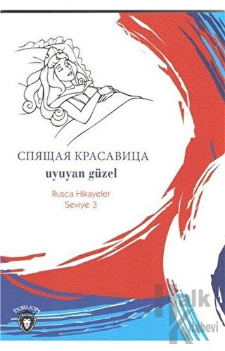 Uyuyan Güzel Rusça Hikayeler Seviye 3 - Halkkitabevi