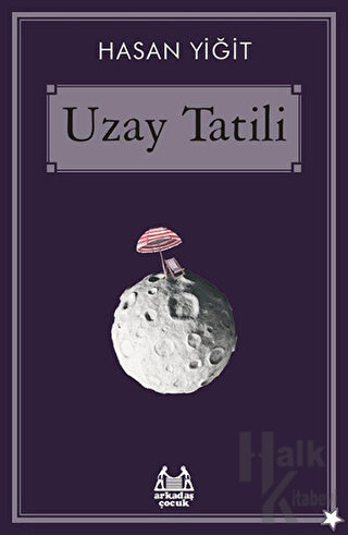 Uzay Tatili - Halkkitabevi