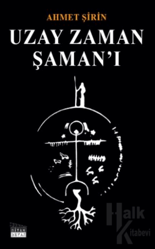 Uzay Zaman Şaman’ı - Halkkitabevi