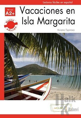 Vacaciones en Isla Margarita (Nivel A2+)