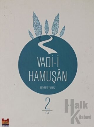Vadi-i Hamuşan (Cilt 2) (Ciltli) - Halkkitabevi