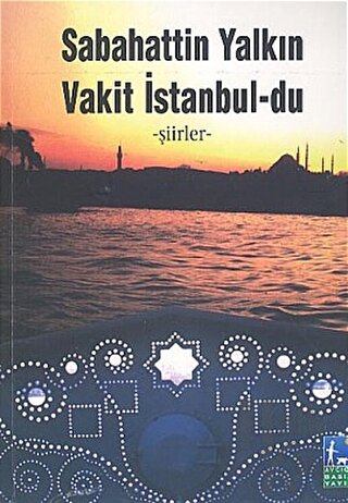 Vakit İstanbul-du Şiirler