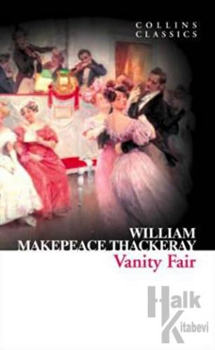 Vanity Fair (Collins Classics) - Halkkitabevi