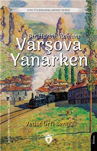 Varşova Yanarken - Unutturmadıklarımız Serisi