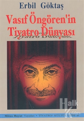 Vasıf Öngören'in Tiyatro Dünyası - Halkkitabevi