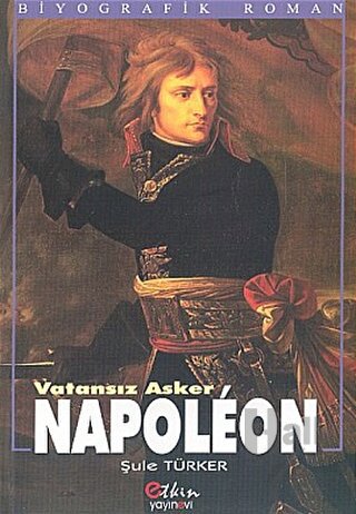 Vatansız Asker Napoleon - Halkkitabevi