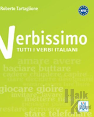 Verbissimo -Tutti i verbi italiani A1-C2 (Nuova edizione)