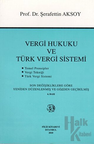 Vergi Hukuku ve Türk Vergi Sistemi - Halkkitabevi