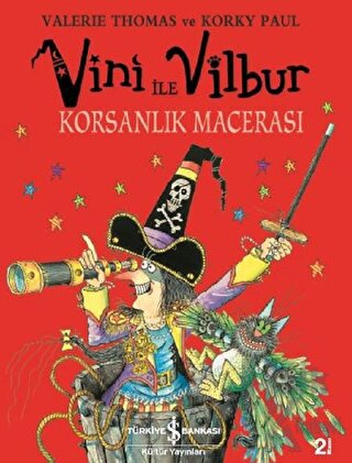 Vini ile Vilbur Korsanlık Macerası (Ciltli) - Halkkitabevi