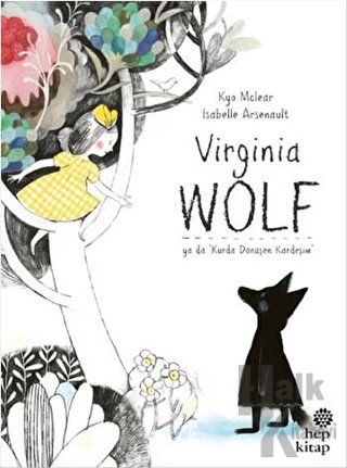 Virginia Wolf Ya Da Kurda Dönüşen Kardeşim - Halkkitabevi