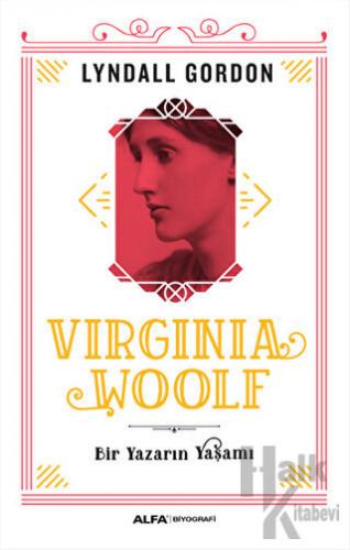 Virginia Woolf - Bir Yazarın Yaşamı - Halkkitabevi