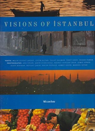 Visions of Istanbul (Ciltli)
