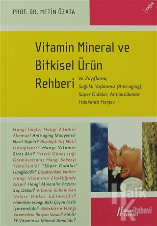 Vitamin Mineral ve Bitkisel Ürün Rehberi - Halkkitabevi