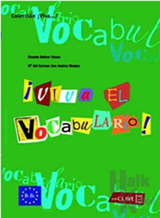 Viva El Vocabulario! B1-B2 (İspanyolca Orta ve İleri Seviye Kelime Bilgisi)