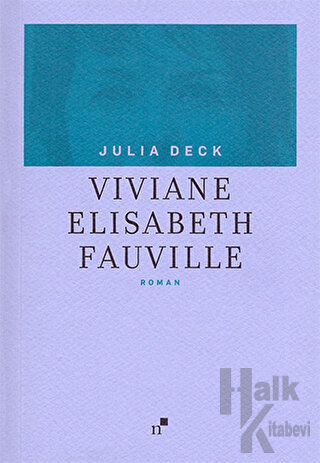 Viviane Elisabeth Fauville - Halkkitabevi