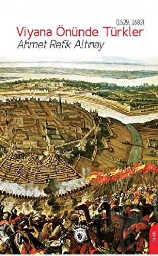 Viyana Önünde Türkler (1529, 1683) - Halkkitabevi
