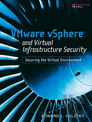 VMware vSphere and Virtual Infrastructure Security - Halkkitabevi