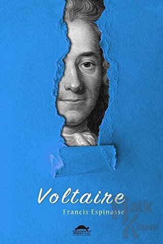 Voltaire'nin Hayatı (Özel Ayracıyla) - Halkkitabevi