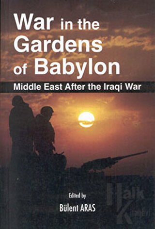 War in the Gardens of Babylon - Halkkitabevi