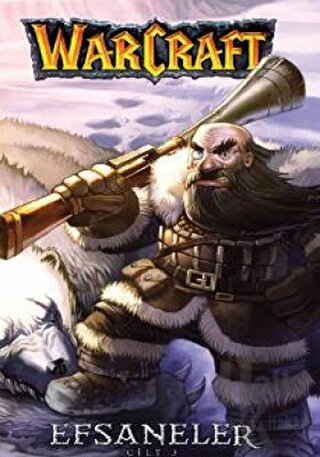 Warcraft: Efsaneler - Cilt: 3 - Halkkitabevi