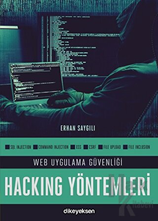 Web Uygulama Güvenliği ve Hacking Yöntemleri