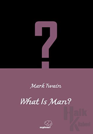 What is Man? - Halkkitabevi