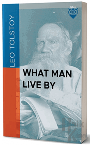 What Man Live By - Halkkitabevi