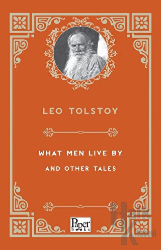 What Men Live By and Other Tales - Halkkitabevi