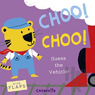 What's that Noise? CHOO! CHOO! : Guess the Vehicle! (Ciltli)