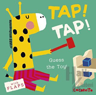 What's that Noise? TAP! TAP! : Guess the Toy! (Ciltli)