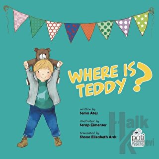Where Is Teddy? - Halkkitabevi
